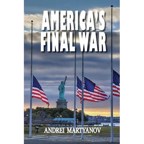 America's Final War
