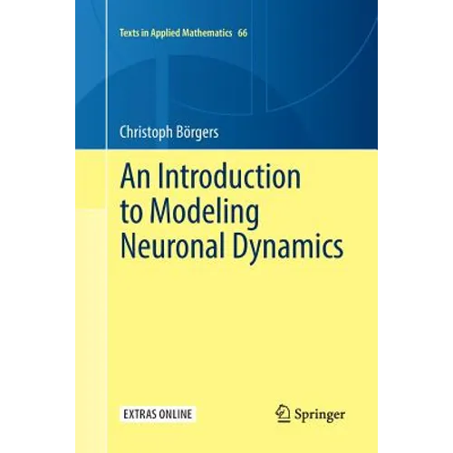 An Introduction to Modeling Neuronal Dynamics