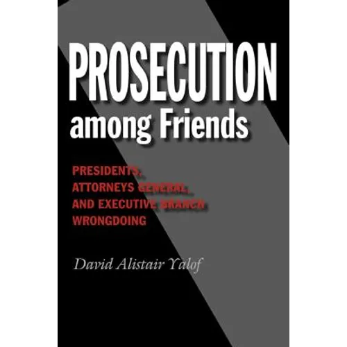 Prosecution Among Friends