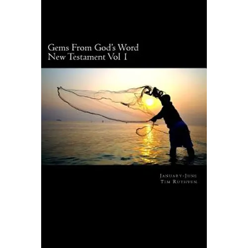 Gems From God's Word: New Testament: January - June