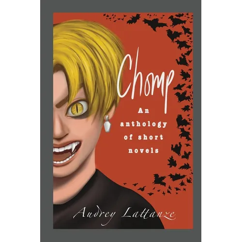 Chomp: An anthology of short novels
