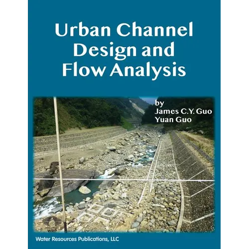 Urban Channel Design and Flow Analysis