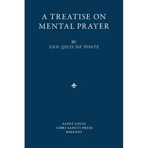 A Treatise on Mental Prayer
