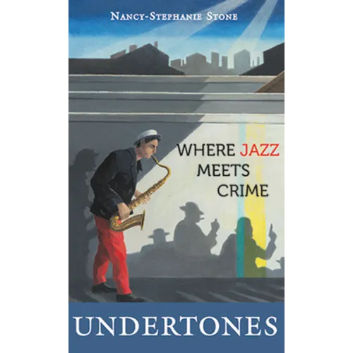 Undertones: Where Crime Meets Jazz