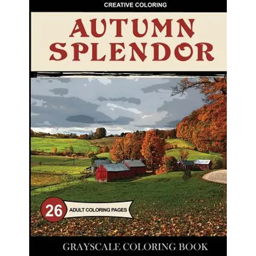 Autumn Splendor Grayscale Coloring Book