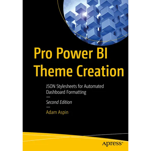 Pro Power Bi Theme Creation: JSON Stylesheets for Automated Dashboard Formatting