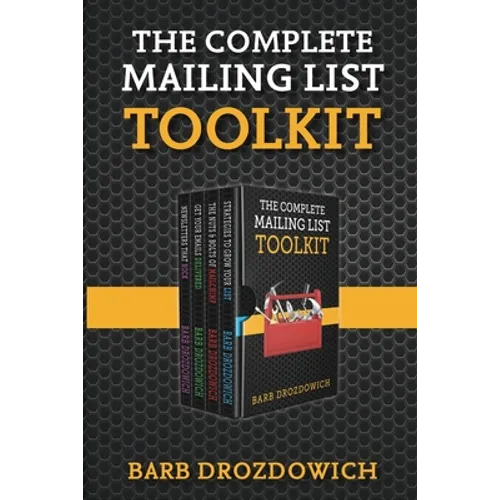 The Complete Mailing List Toolkit
