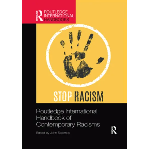 Routledge International Handbook of Contemporary Racisms