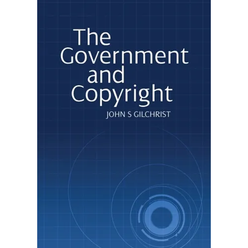 The Government and Copyright