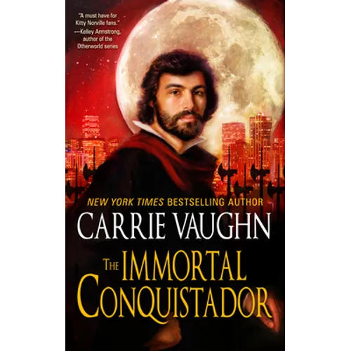 The Immortal Conquistador