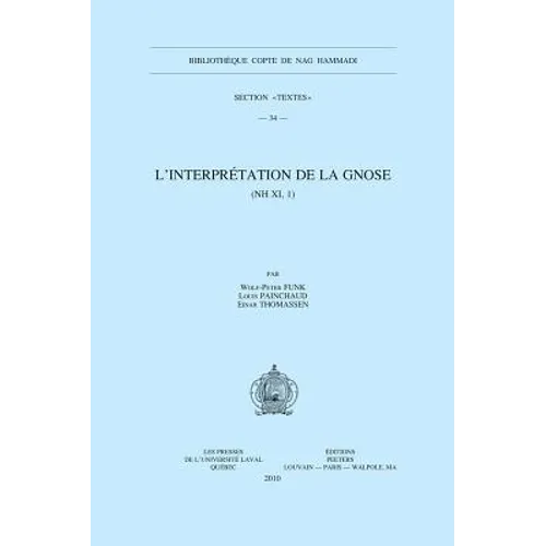 L'Interpretation de la Gnose (NH XI, 1)