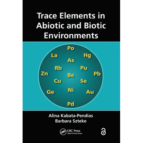 Trace Elements in Abiotic and Biotic Environments