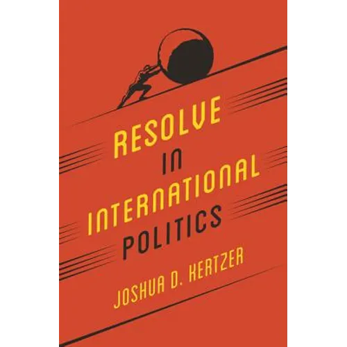 Resolve in International Politics