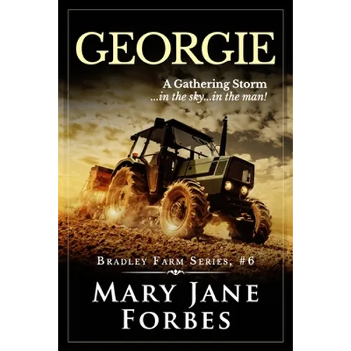 Georgie: A Gathering Storm... in the sky... in the man!