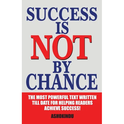 Success is not by Chance
