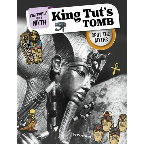 King Tut's Tomb: Spot the Myths