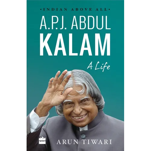 A.P.J. Abdul Kalam: A Life