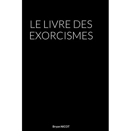 Le Livre Des Exorcismes
