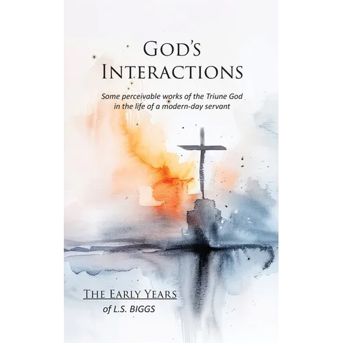 God's Interactions: The Early Years