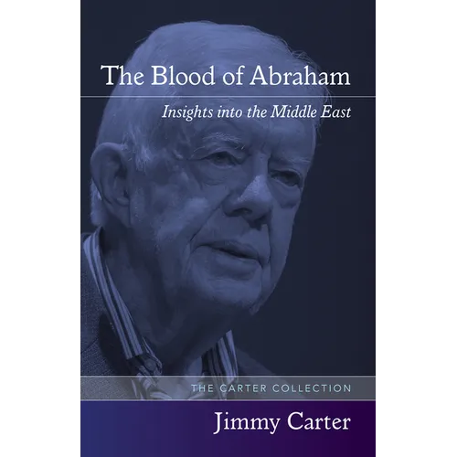 The Blood of Abraham: Insights Into the Middle East
