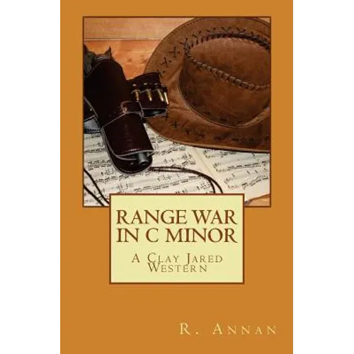 Range War in C Minor: A Clay Jared Western