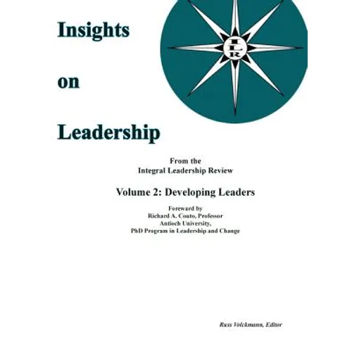 Insights on Leadership, Volume 2: Developing Leaders