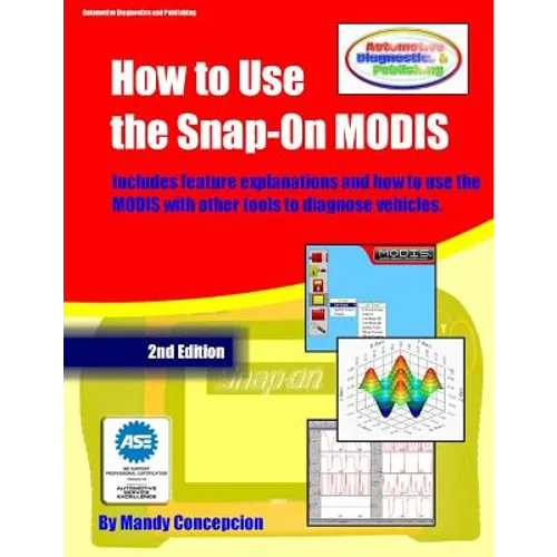 How to Use The Snap-On MODIS: (Includes features and how to use together with other tools)