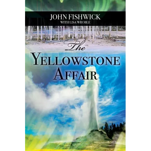 The Yellowstone Affair