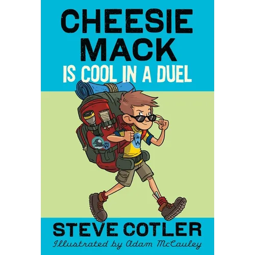 Cheesie Mack Is Cool in a Duel