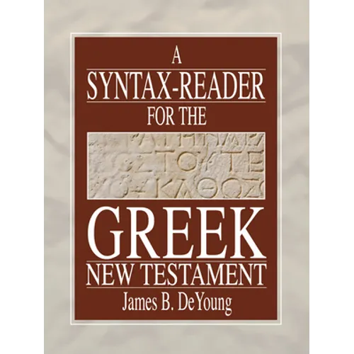 A Syntax-Reader for the Greek New Testament