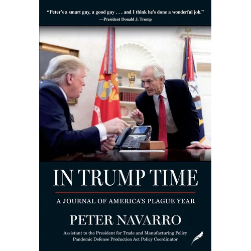 In Trump Time: A Journal of America's Plague Year