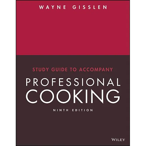 Professional Cooking, 9e Study Guide