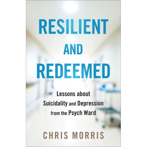 Resilient and Redeemed