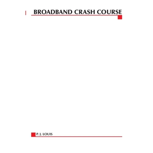 Broadband Crash Course