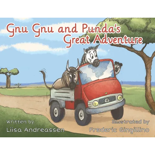 Gnu-Gnu and Punda's Great Adventure