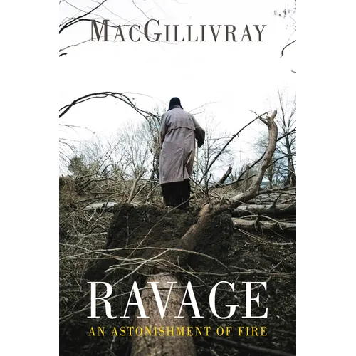 Ravage: An Astonishment of Fire