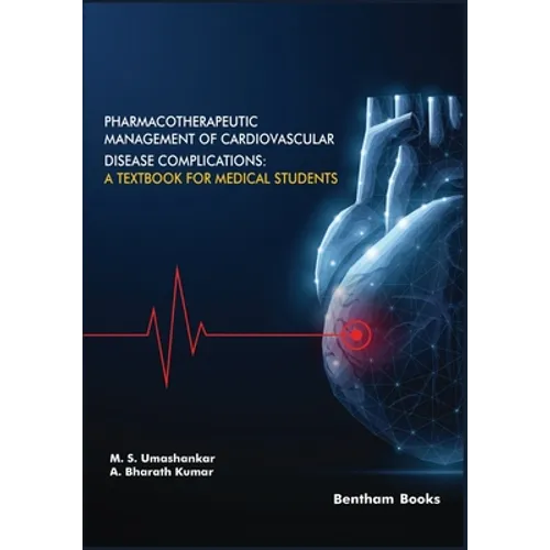 Pharmacotherapeutic Management of Cardiovascular Disease Complications: A Textbook for Medical Students