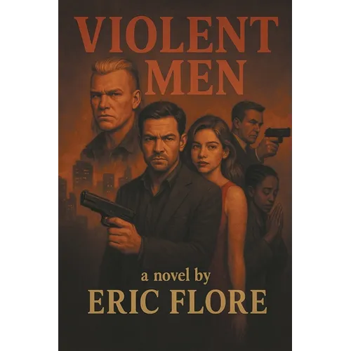 Violent Men