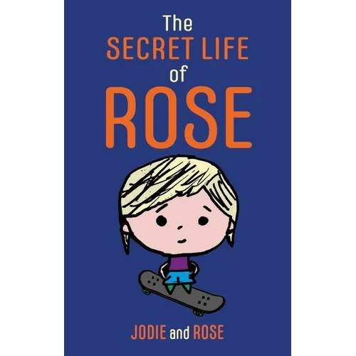 The Secret Life of Rose