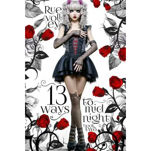 13 Ways to Midnight (The Midnight Saga Book #2)