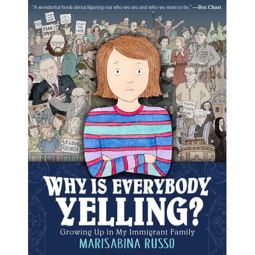 Why Is Everybody Yelling?: Growing Up in My Immigrant Family