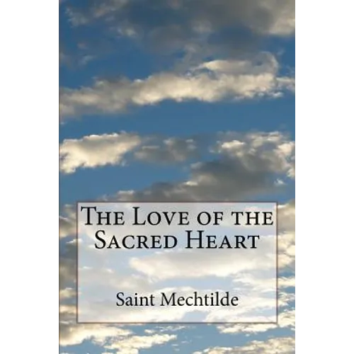 The Love of the Sacred Heart