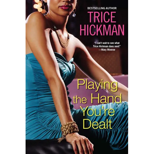 Playing the Hand You're Dealt