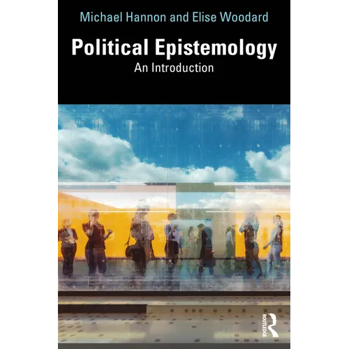 Political Epistemology: An Introduction