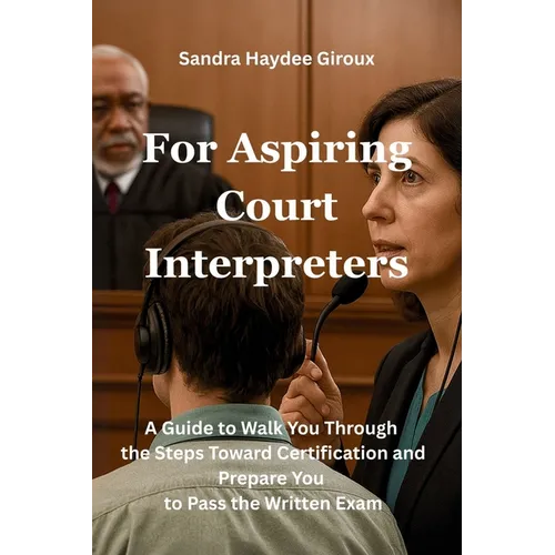 For Aspiring Court Interpreters