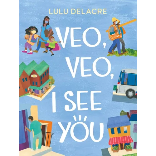 Veo, Veo, I See You