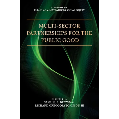Multi-Sector Partnerships for the Public Good