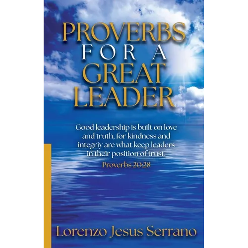 Proverbs For A Great Leader