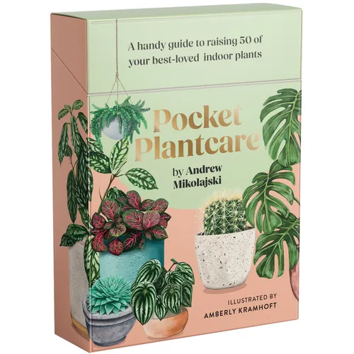Pocket Plantcare: A Handy Guide to Raising 50 of Your Best-Loved Indoor Plants