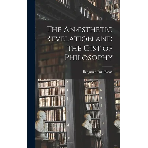 The An誑thetic Revelation and the Gist of Philosophy